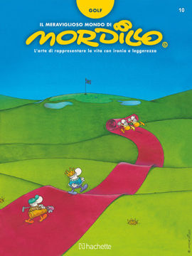 Immagine di Il meraviglioso mondo di Mordillo uscita 10